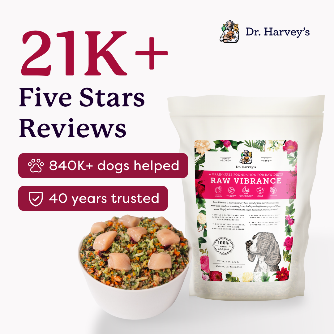 Dr. Harvey's Raw Vibrance grain-free dog food bag with 21K+ five-star reviews, 840K+ dogs helped, 40 years trusted.