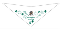 Dr. Harvey's white pet bandana with 'Living my best life' text, paw prints, and vegetable icons in teal