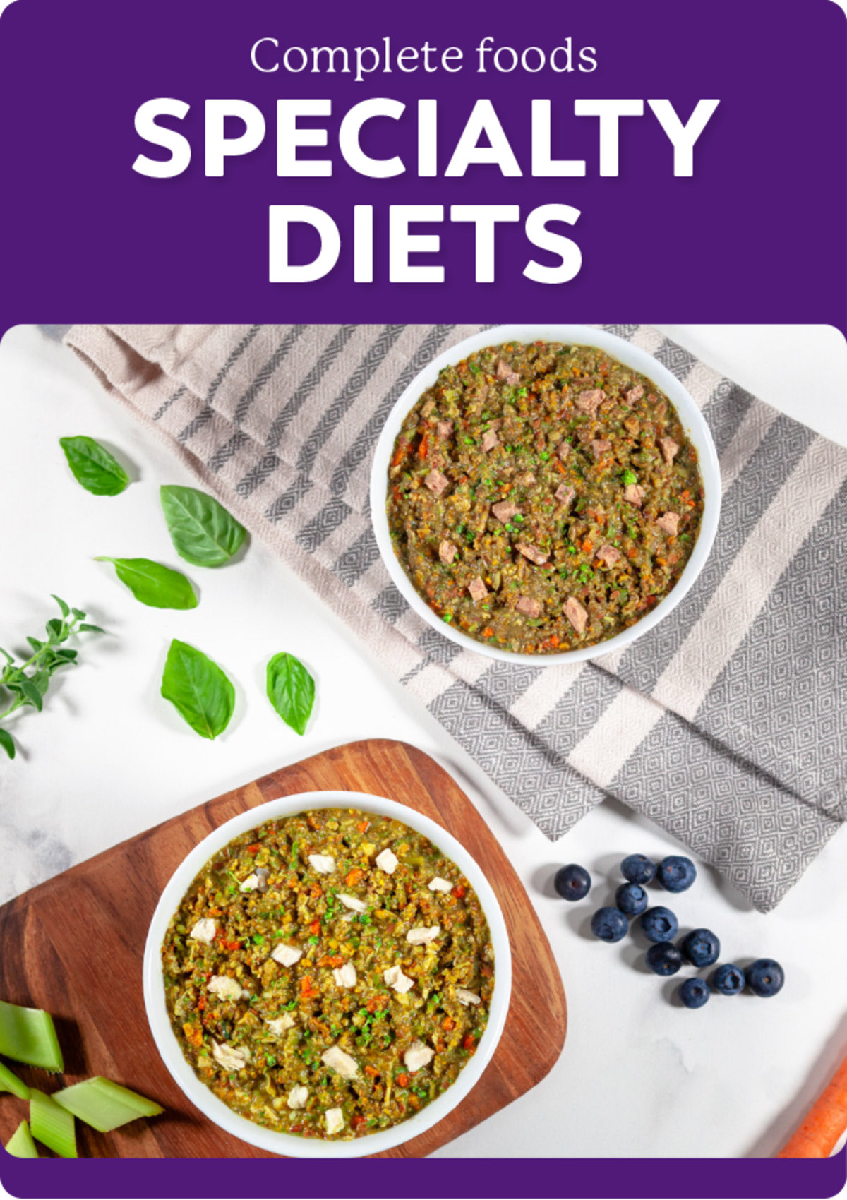 Two bowls of salad on a wooden board with a striped towel and blueberries, against a purple background with 'Complete Foods Specialty Diets' text.